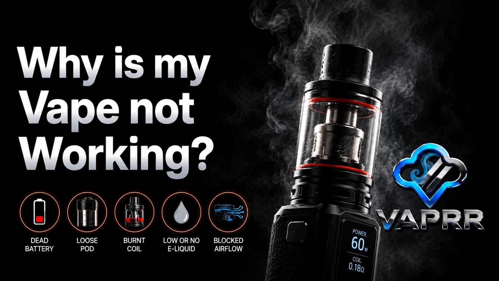 Why Is My Vape Not Working?